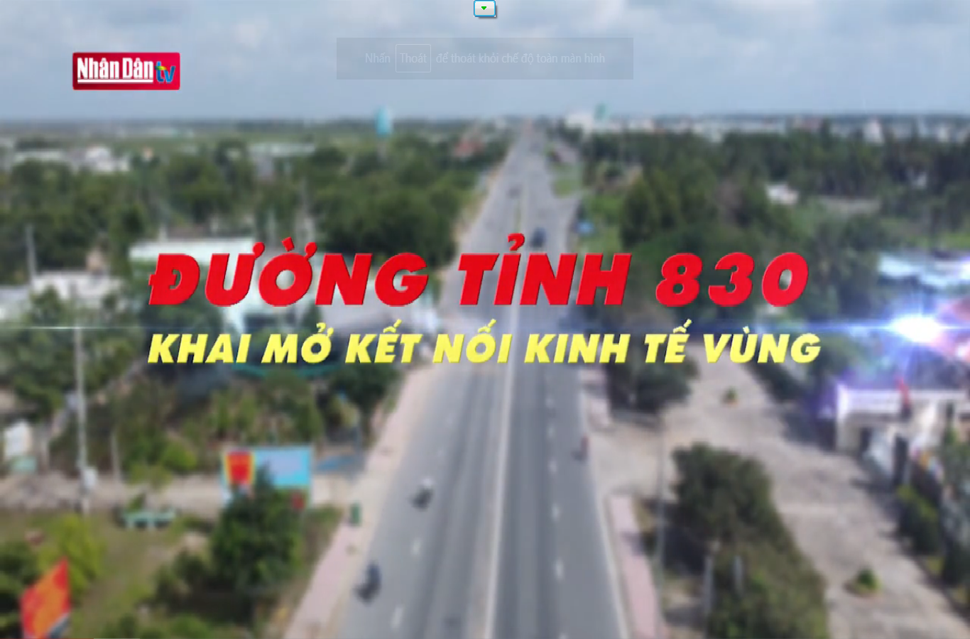 Đường tỉnh 830 - Khai mở kết nối kinh tế vùng - Quy hoạch và Xây dựng