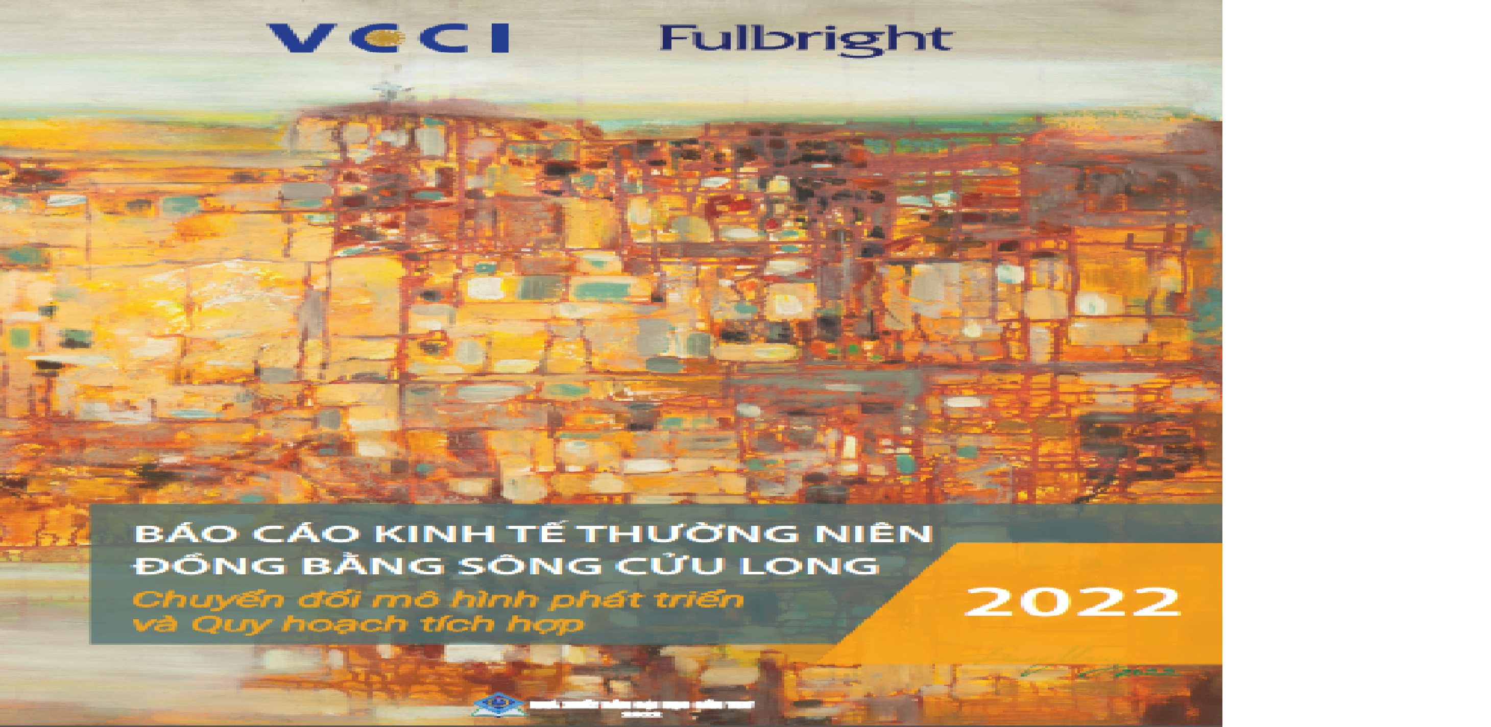 BÁO CÁO KINH TẾ THƯỜNG NIÊN ĐỒNG BẰNG SÔNG CỬU LONG 2022