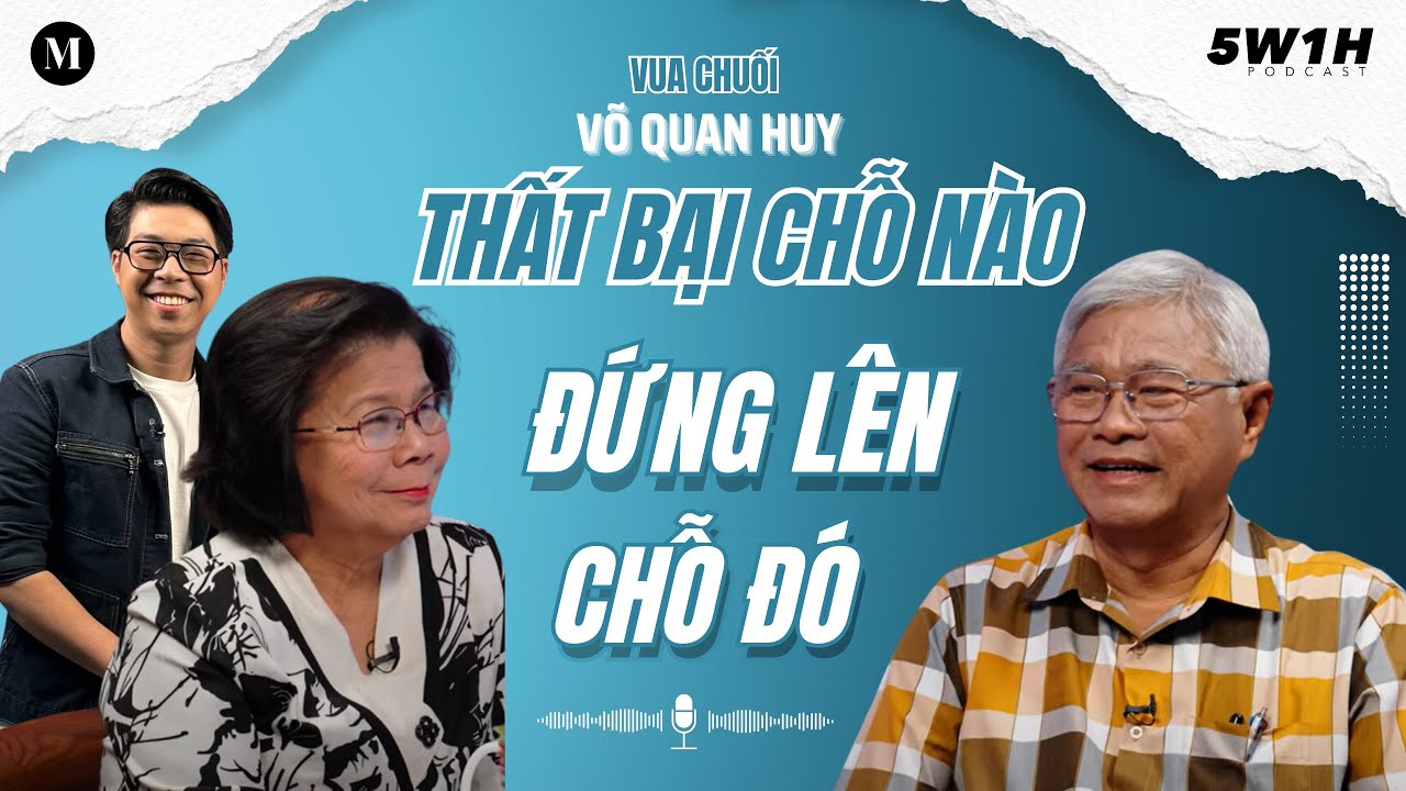 Thất bại chỗ nào đứng lên chỗ đó | Ông Võ Quan Huy - Giám đốc Công ty TNHH Huy Long An
